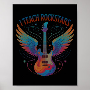 Funny I Teach Rock Stars Teacher Music Team Bynd T Poster