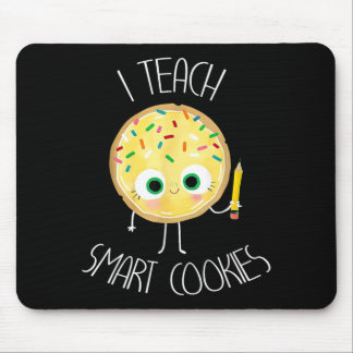 Funny I Teach Smart Cookies Teacher Back to School Mouse Pad
