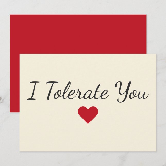 Funny “I Tolerate You” Love Humor Valentine Holiday Card (Front/Back)