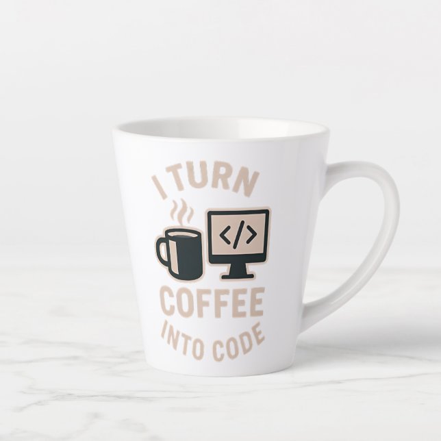 Funny I Turn Coffee Into Code Latte Mug (Right)