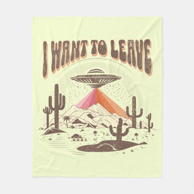 Funny "I want to leave" spaceship design Fleece Blanket (Front)