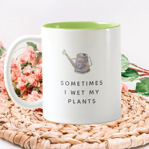 Funny I Wet My Plants Two-Tone Coffee Mug