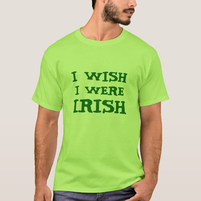 Funny I Wish I Were Irish Lime Green Tee (Front)