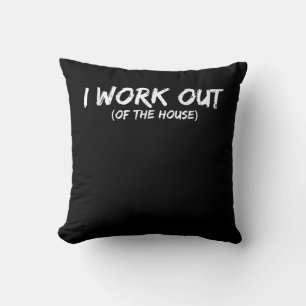 Funny I Workout Shirt For Gym Rats - Quarantine Cushion