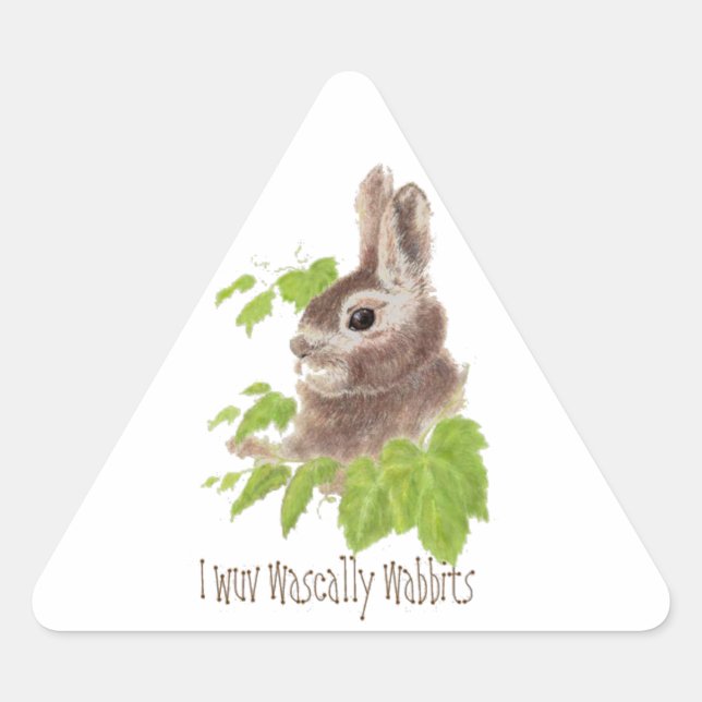 Funny I wuv wascally wabbits, Rabbit, Bunny Triangle Sticker (Front)