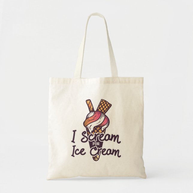 Funny Ice Cream Saying Tote Bag (Front)