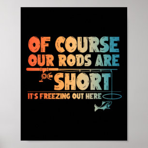 Funny Ice Fishing Art For Men Fishermen Ice Fishin Poster