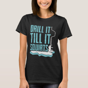Funny Ice Fishing Design For Men Women Ice Fisher  T-Shirt