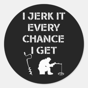Funny Ice Fishing Quote For Frozen Lake Fisherman  Classic Round Sticker