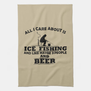 Funny Ice Fishing sayings  Tea Towel