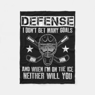 Funny Ice Hockey Defenseman Goalkeeper Quote Fleece Blanket