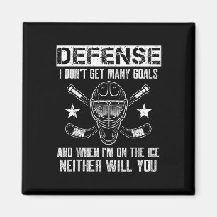 Funny Ice Hockey Defenseman Goalkeeper Quote Magnet