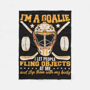 Funny Ice Hockey Goalie Saying Hockey Player Goali Fleece Blanket