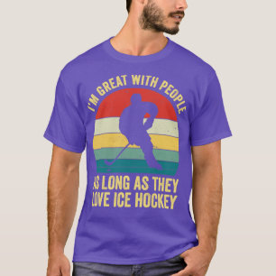 Funny Ice Hockey Great with People Ice Hockey Retr T-Shirt