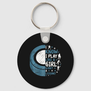 Funny Ice Hockey I Know I Play Like A Girl Want A Key Ring