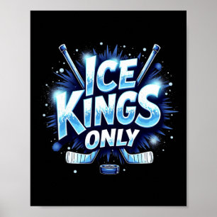 Funny Ice Hockey Quote Gift Kings  Poster