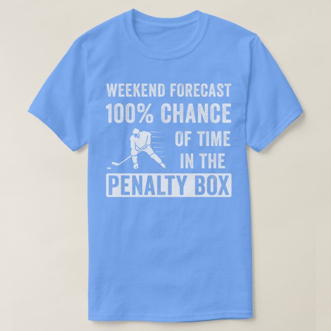 Funny Ice Hockey Weekend Forecast Player T-Shirt (Design Front)