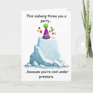 Funny Iceberg Birthday Humour Party Design Card