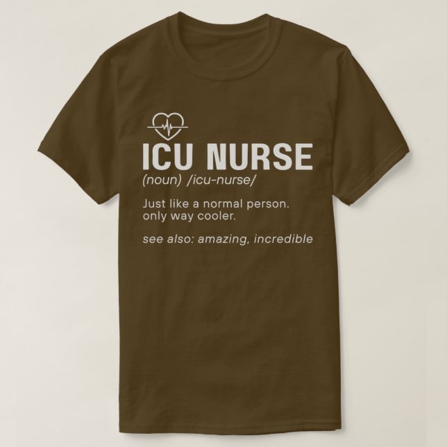 Funny ICU Nurse Definition Hospital RN Medical Int T-Shirt (Design Front)