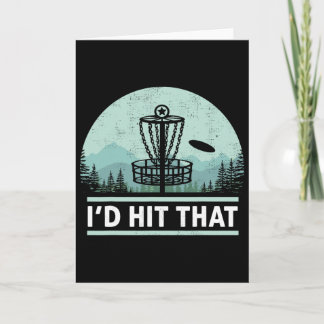 Funny I'd Hit That Disc Golf Joke Design Idea  Card