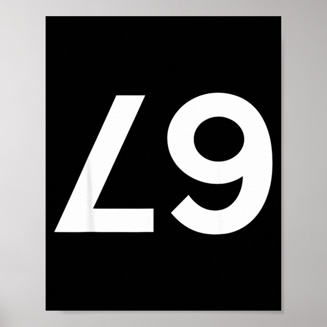 Funny Ide Down Backwards 67 Meme  Poster (Front)