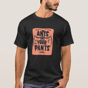 Funny Idiom Speech Costume with Ants T-Shirt