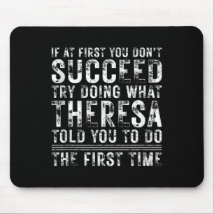 Funny If At First You Dont Succeed Birthday Theres Mouse Pad