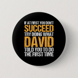 Funny If At First You Dont Succeed Try Doing What  6 Cm Round Badge