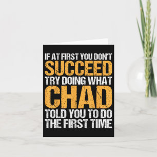 Funny If At First You Dont Succeed Try Doing What Card