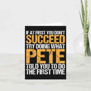Funny If At First You Dont Succeed Try Doing What Card