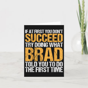 Funny If At First You Dont Succeed Try Doing What  Card