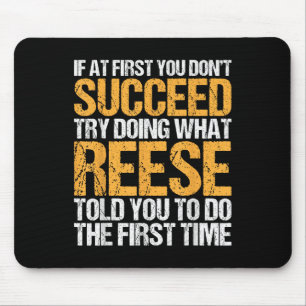 Funny If At First You Dont Succeed Try Doing What Mouse Pad