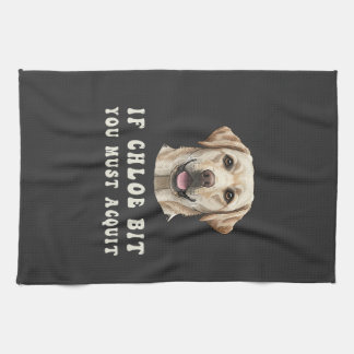 Funny If Chloe Bit You Must Acquit Labrador lovers Tea Towel