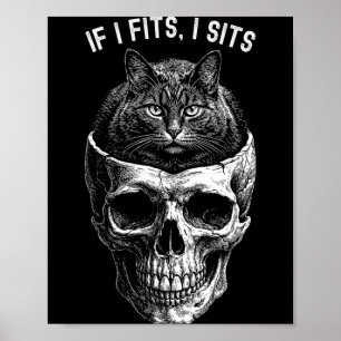 Funny If Fits Sit Black Cat Skull Minimalist Meme Poster