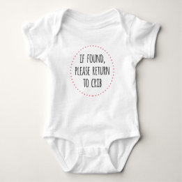 Funny If Found, Please return to Crib Baby Bodysuit