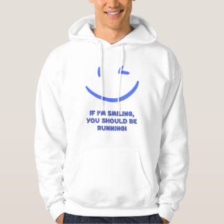 Funny "If I’m Smiling You Should Be Running" Men's Hoodie