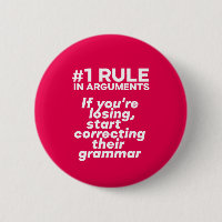 Funny If Losing Argument Start Correcting Grammar