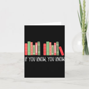 Funny If You Know You Know 6 7 Reading Books Merry Card
