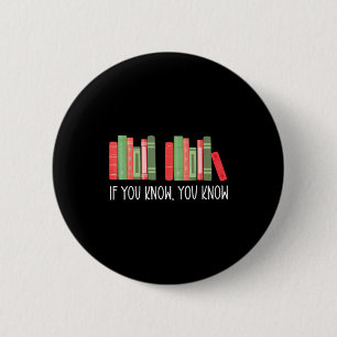 Funny If You Know You Know 6 7 Reading Books Merry Cm Round Badge