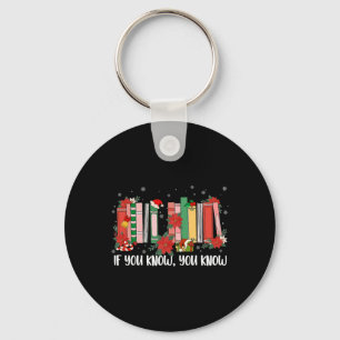 Funny If You Know You Know 6 7 Reading Books Merry Key Ring