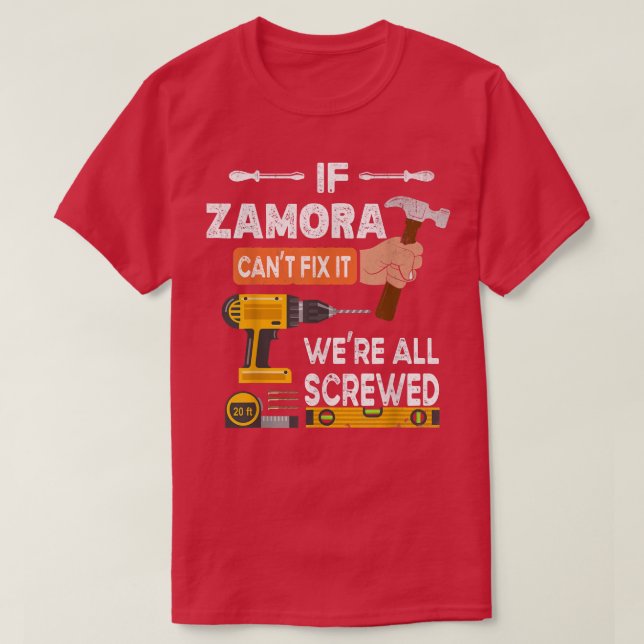 Funny if Zamora can't fi it no one can handyman wo T-Shirt (Design Front)