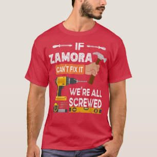 Funny if Zamora can't fi it no one can handyman wo T-Shirt