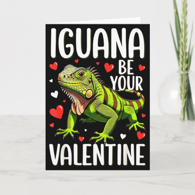 Funny Iguana Be Your Valentine  Card (Front)