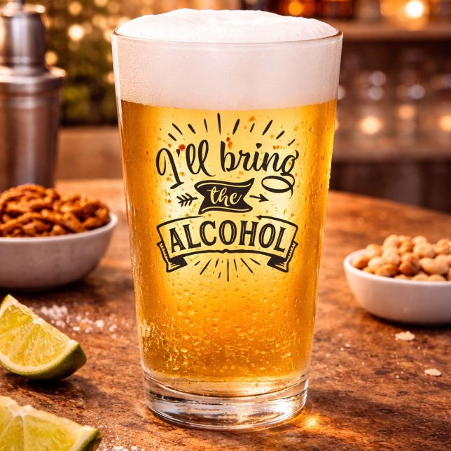 Funny Ill Bring the Alcohol Glass (Creator Uploaded)