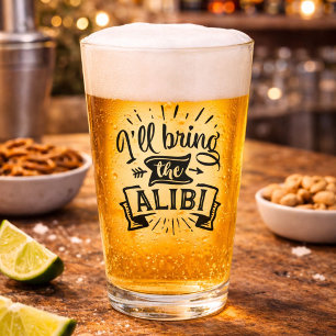 Funny Ill Bring the Bad Decisions Glass