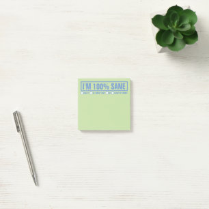 Funny "I'm 100% Sane" 3"x3" Post-it Notes