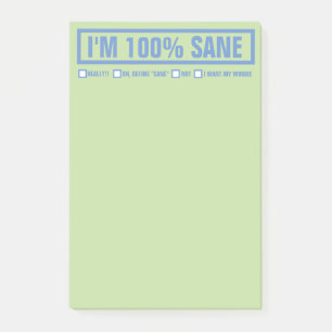 Funny "I'm 100% Sane" 4"x6" Post-it Notes