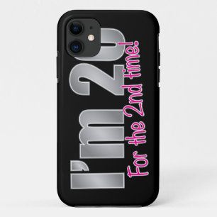 Funny I'm 20 for the 2nd time 40th birthday Case-Mate iPhone Case