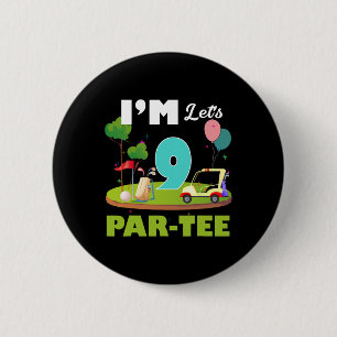 Funny I'm 9 Let's Par-tee Golf Sport 9th Birthday 6 Cm Round Badge