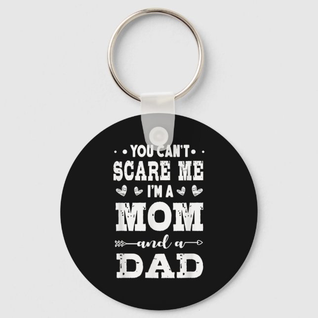 Funny I'm A Mom And A Dad Single Mom  Key Ring (Front)